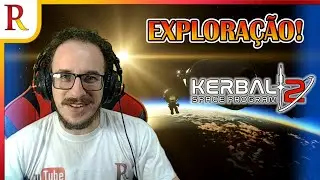 Começando a nova série de EXPLORAÇÃO! | Kerbal Space Program 2 | 01