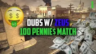 Dubs w/ ZEUS 100 PENNIE$ MATCH!