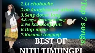 Best of Nitu Timungpi ll # Top 7 songs ll Chingbar CK