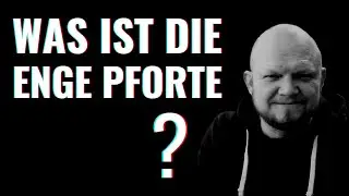 Was ist die enge Pforte? | Willy Zorn