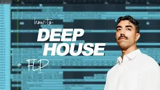 FREE FLP | HOW TO MAKE DEEP HOUSE UNDERGROUND SOUND