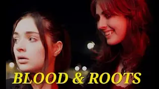 BLOOD & ROOTS