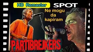 PARTIBREJKERS - Ne mogu da kapiram - 2015 / HD Remaster - 2025