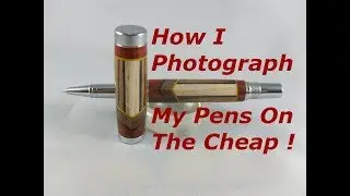 Photograph Your Pens on the Cheap