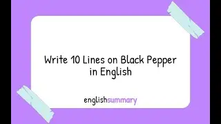 Write 10 Lines on Black Pepper in English