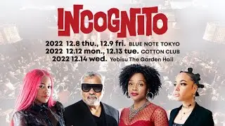INCOGNITO : BLUE NOTE TOKYO 2022 trailer