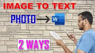 How to Convert Image to Editable Text without using any Extra Software