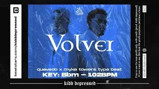 [FREE] QUEVEDO x MYKE TOWERS Type Beat - Volver prod. by Kidd Depressed