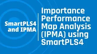 Importance Performance MAP Analysis using #SmartPLS4