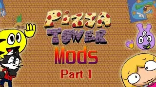 Pizza Tower - Random Mods (1000 Sub Special!) (Part 1)