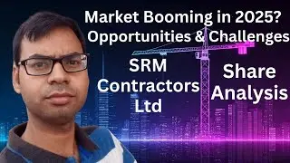 SRM Contractors share analysis | srm contractors share latest news | srm contractors latest news