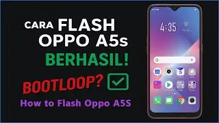 How to Flash Oppo A5s - How to fix Oppo A5s stuck on logo - How to fix Oppo A5s bootloop