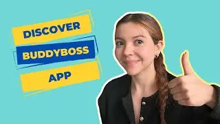 How to create an app for your LearnDash Courses - Discovering BuddyBoss App