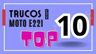 10 TRUCOS para Motorola Moto E22i Trucos y funciones ocultas