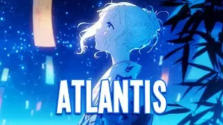 Nightcore - Atlantis | Seafret & Seeb [Sped Up]
