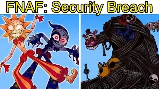Friday Night Funkin' VS FNAF Security Breach | Pibby Leaks/Concepts || FNAF Plus