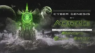 ACADENCE - Cyber Genesis [Full Album 2022 | Djent]