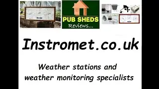 **REVIEW** Instromet Weather Instruments - Pub Sheds review