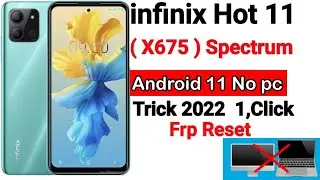 infinix Hot 11 2022 FRP Bypass | New Trick 2022 | Infinix X675 Google Account Bypass Without Pc |