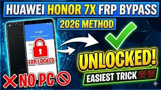 Huawei honor 7x FRP bypass. BND-L21 | Google account unlock without PC. 2026 new method 💯 