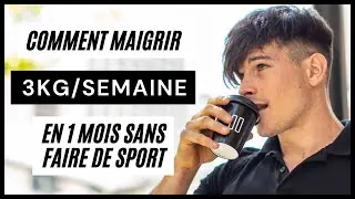 Comment Maigrir En 1 Mois Sans Faire De Sport | 3 Kilos / Semaine (Pour Débutants)