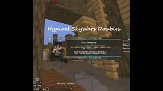 Getting called a cheater in skywars doubles!?!