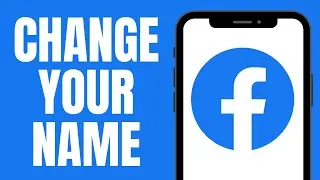 How to Change Your Name on Facebook (2024 Update)
