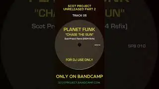 Planet Funk - Chase The Sun (Scot Project 2024 Refix)
