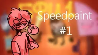 Speedpaint #1 - Феликс впервые открыл бандикам