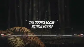 Free Download Background | The Goon's Loose   Nathan Moore (No Copyright Music)