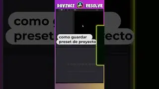 como guardar preset de proyecto | DaVinci Resolve (#shorts)