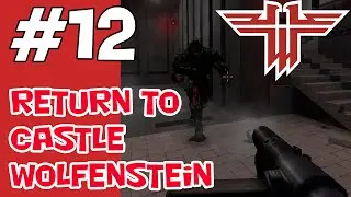 Return to castle Wolfenstein прохождение #12 💥 мод RealRtcW 💥 Все секреты