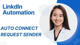 LinkedIn Auto Send Connect Request With 