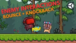 Enemy Bounce and Enemy Knockback in Unity