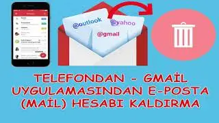 Cep Telefonundan E-Posta/Mail Hesabı Kaldırma