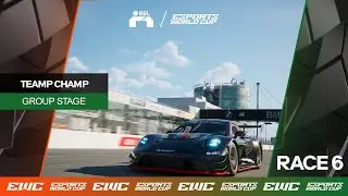 EWC ESL R1 - Day 2 - Group Stage // Race 6