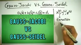 Gauss-Jacobi vs Gauss-Seidel Method | Step by Step