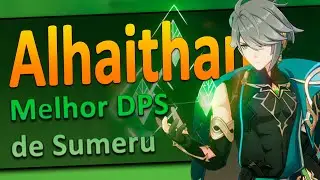 Entendendo o Alhaitham - Guia Completo [Genshin Impact]