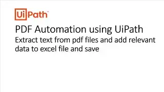 Fetch text from pdf files and add relevant data to excel file,save | PDF Automation using UiPath