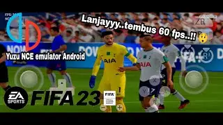 Best setting 60 fps FIFA 23 | Yuzu NCE Emulator Android |Snapdragon 860 Lanjayy.!!!