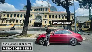 Các chế độ lái trên xe Mercedes. Lựa chọn thế nào phù hợp. - Mr.Mạnh Nguyễn Mercedes