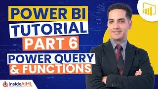 Power Query Editor | Power Query Functions | Data Analysis | Power BI For Beginners Part 6