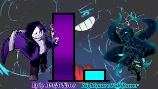 Nightmare Sans vs Epic!Sans Power Levels