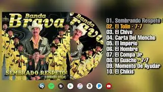 Banda Brava Cd Completo Corridos Mix 2021 / Sembrando Respeto