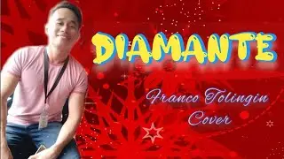 DIAMANTE (FRANCO TOLINGIN) SONG COVER