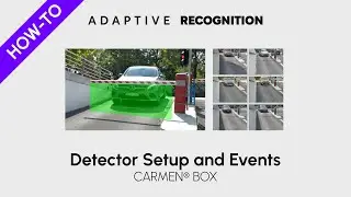 Getting started with Carmen BOX | 6. Detector Setup and Events