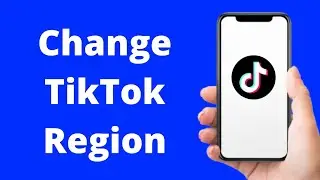How To Change Your TikTok Region / Location (2022)