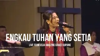 Ibadah raya Special perjamuan Kudus- engkau Tuha yg setia medly Karna salibMU- by Lita Ndolu