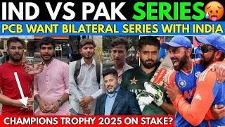 PCB Want Bilateral Series with India | No Champions Trophy Hopeless?