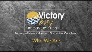 Victory Bay Recovery - Who We Are